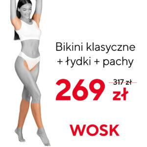 Bikini klasyczne + łydki + pachy